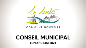 Conseil municipal du 10/05/2021