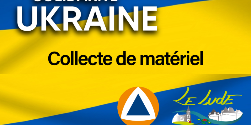 Solidarité Ukraine : Collecte de matériel