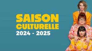 Programme de saison culturelle 2024-2025