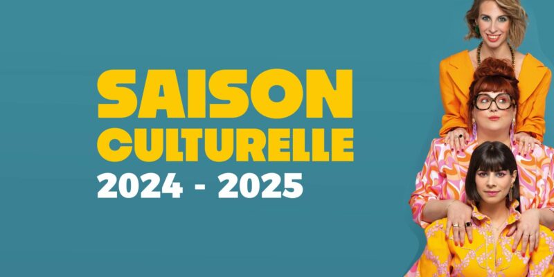 Programme de saison culturelle 2024-2025